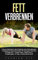 Fett verbrennen: Fitness Workouts das Training zum Traumkörper, Trainiere in wenigen Minuten zu deinem Traumkörper (Erfolgereich - Klimmzüge, Liegestütze, Kniebeugen, Sit-Ups meistern)
