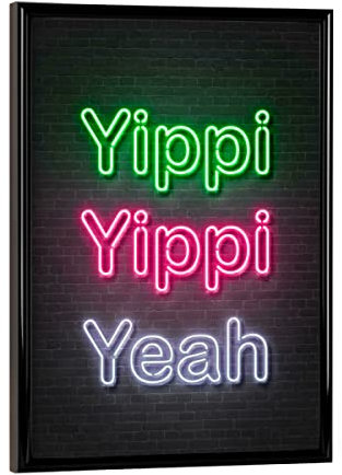 artboxONE Poster mit schwarzem Rahmen 18x13 cm Typografie Yippi Yippi Yeah - Bild yippi Gift Card Gift for her