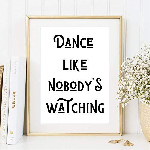 Kunstdruck Din A4 ungerahmt Spruch - Dance like nobody's watching - Zitat Tanzen Lebensfreude Motivation Druck Poster Bild