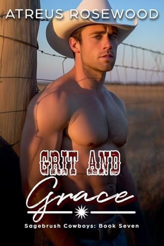 Grit and Grace (Sagebrush Cowboys, Band 7)