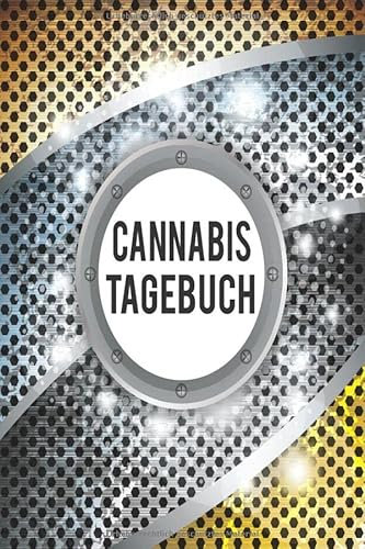 Cannabis Tagebuch: Marijuana Journal für Home Grower | Logbook | Ganja | Hanf | Weed | Anbau | Modern Spot