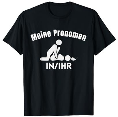 Lustige Geschenke versaute Geschenke Meine Pronomen In Ihr T-Shirt