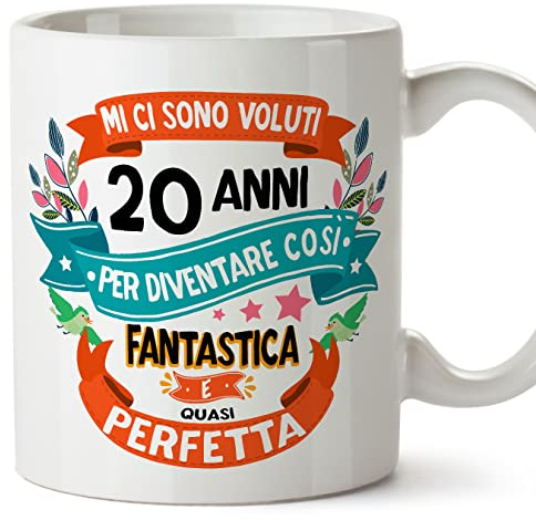 MUGFFINS 20 Birthday Mug - MI CI SONO VOLUTI 20 ANNI PER DIVENTARE COSI FANTASTICO - Funny Anniversary Present - 11 oz