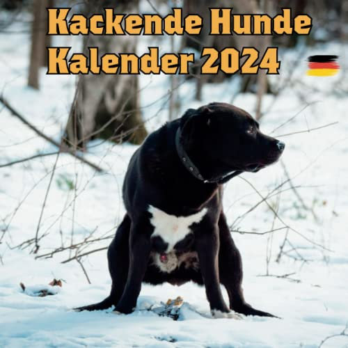 Kackende Hunde Kalender 2024: Das lustige Geschenk für Männer Frauen Freunde Kollegen Weihnachten Geburtstag Valentinstag | Haustier Kalender 2024.