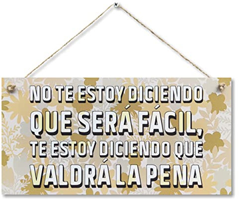 CARISPIBET No te estoy diciendo que será fácil cartello de decoración para el hogar segno decorativo de pared motivador estilo vintage 15 x 30 cm
