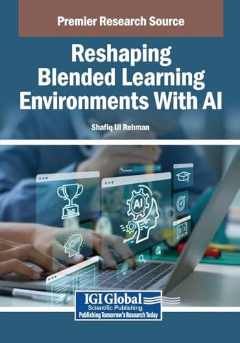 Reshaping Blended Learning Environments With AI