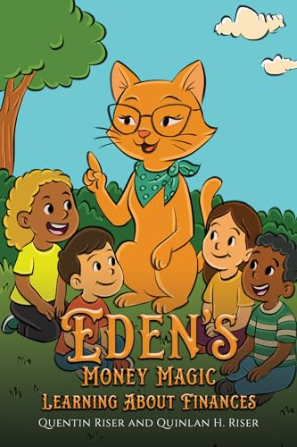 Eden s Money Magic: Learning About Finances
