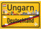 DankeDir! Ungarn Deutschland Ortsschild - Schild 30 x 20 cm - Geschenk Idee Gutschein Reise Urlaub Reisegutschein Männer & Frauen Geldgeschenk Abschiedskarte Geschenkidee Deko Karte