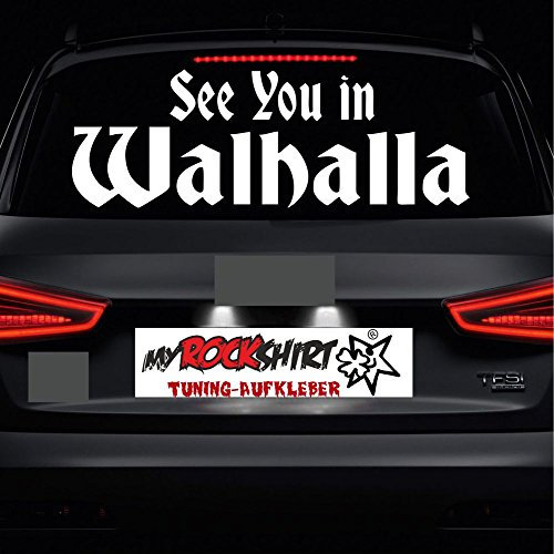 myrockshirt See You in Walhalla 80x30cm MRS.104 Aufkleber Tuning Auto Autoaufkleber freigestellt `+ Bonus Testaufkleber Estrellina-Glückstern AX10 Montageanleitung, waschanlagenfest,Profi-Qualität