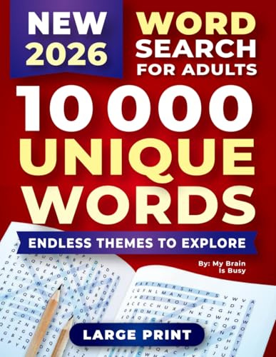 New Word Search Book for Adults: Large Print Word Find Puzzles for Seniors with 10000 Unique Words, Endless Themes to Explore