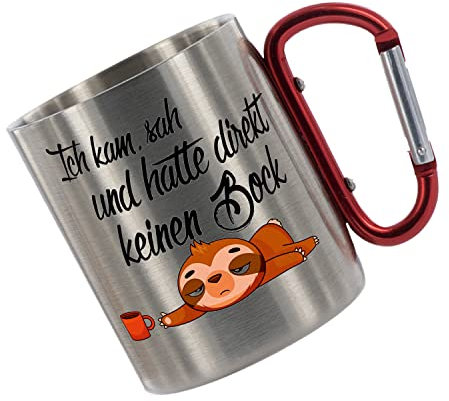 Crealuxe Edelstahltasse mit Karabiner - Ich kam sah und hatte direkt keinen Bock mehr - 330ml, Tasse bedruckt, Kaffeetasse, Bürotasse, Metalltasse mit Name