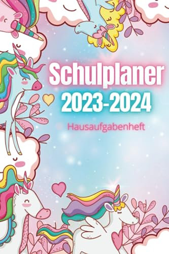 Schülerkalender 2023 2024: Hausaufgabenheft Grundschule Mädchen | Schulplaner 23/24 A5 mit Datum von August bis Juli | Einhorn Geschenke
