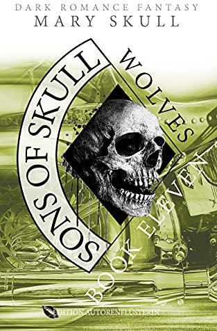Sons of Skull: Wolves: Book Eleven
