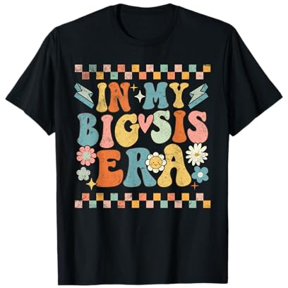 Retro In My Big Sister Era für Kinder, Mädchen, Big Sis und Jugendliche T-Shirt
