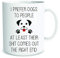 Funny Mugs Coffee Mug - I Prefer Dogs to People - Dog Mum & Dad Lover Gift Present - White