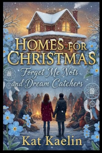 HOMES FOR CHRISTMAS: Forget-Me-Nots and Dream Catchers
