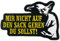 Aufnäher Aufbügler Patch Mir nicht auf den Sack gehen du sollst