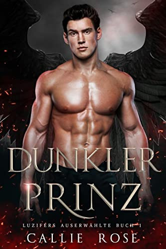 Dunkler Prinz (Luzifers Auserwählte 1)