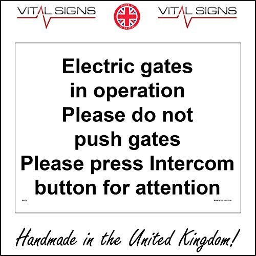 Electric Gates in Operation Please Do Not Push Gates Press Intercom Button for Attention Sign 200mm x 150mm DIBOND/Composite Aluminium
