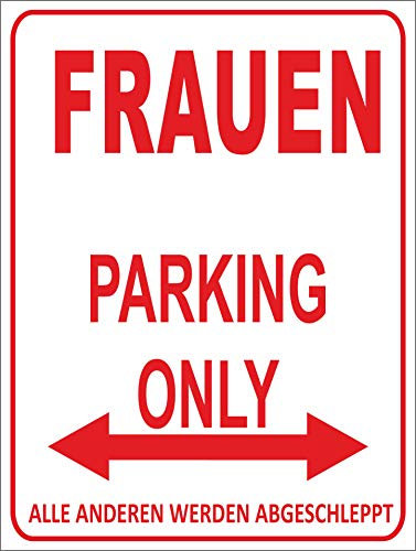 Indigos UG - Parking Only - Frauen - Alle anderen werden abgeschleppt - Parkplatzschild 32x24 cm weiß - rot - Alu-Dibond - Folienbeschriftung