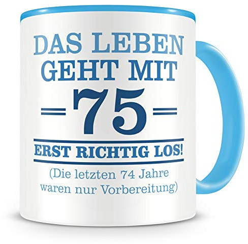 Samunshi® Tasse mit Spruch witzige Geschenke zum 75 Geburtstag Mann Frau Oma Opa Birthday Geschenkideen zum 75 Geburtstag 300ml hellblau