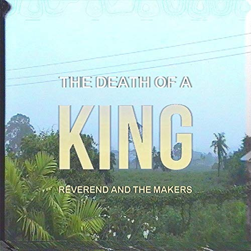 The Death of a King (Deluxe)