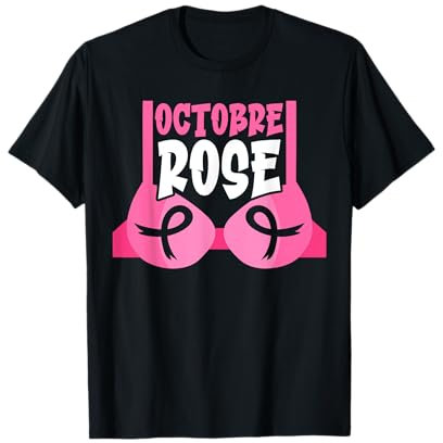 Octobre Rose Cancer Du Sein Cadeau Octobre Rose T-Shirt