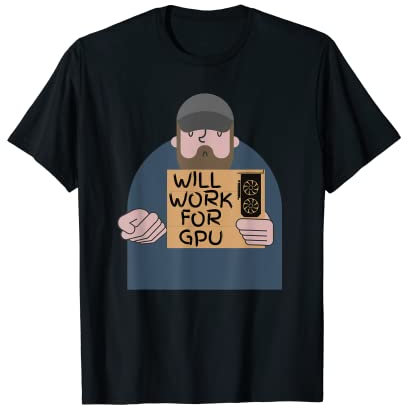 Funktioniert mit GPU T-Shirt