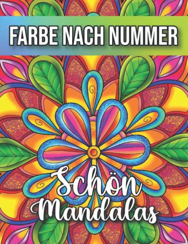 Farbe Nach Nummer Schön Mandalas: Mandala zum Ausmalen Lustige, einfache und entspannende Malvorlagen (Malbücher zum Ausmalen nach Zahlen)