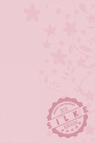 Silke (einzigartig) bewundernswert: Notizbuch inkl. To Do Liste | Das perfekte Geschenk | personalisiert mit dem Namen Silke | Geschenkidee | Geschenke | Name