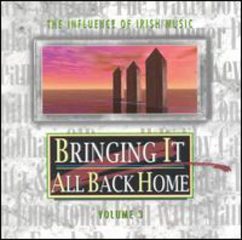 Bringing It All Back Home Vol 3