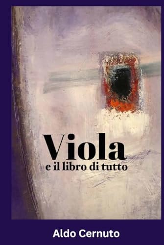 Viola e il libro di tutto: Una fiaba medio lunga di parole super brevi