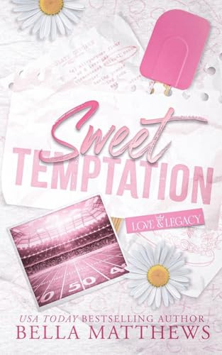 Sweet Temptation: 1 (Love & Legacy)