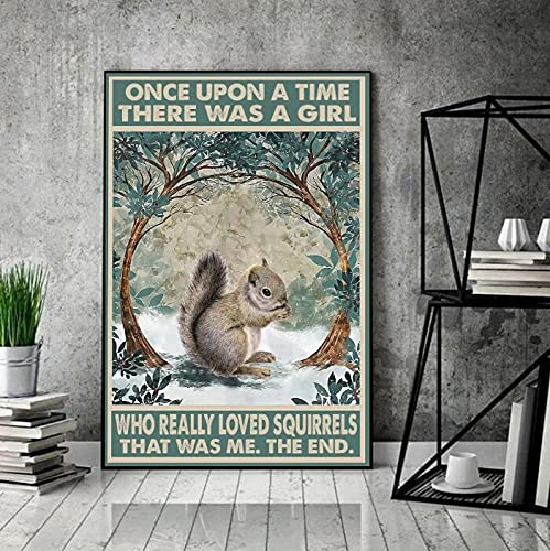 Eichhörnchen Liebe Eichhörnchen Once Upon A Time There Was A Girl Who Really Loved Squirrels Wanddekoration Poster Garage Wanddekoration Metall Blechschild 20,3 x 30,5 cm