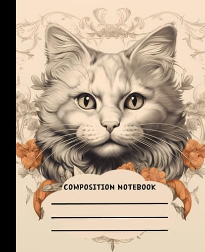 CONPOSITION NOTEBOOK Vintage Flower and Cat Illustration Journal, whth 120page , Blank Lined Workbook: Classic and cute aesthetic design with laptops for you, school and office