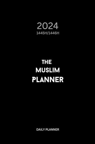 The Muslim Planner 2024 | Daily Planner: Black & White Edition