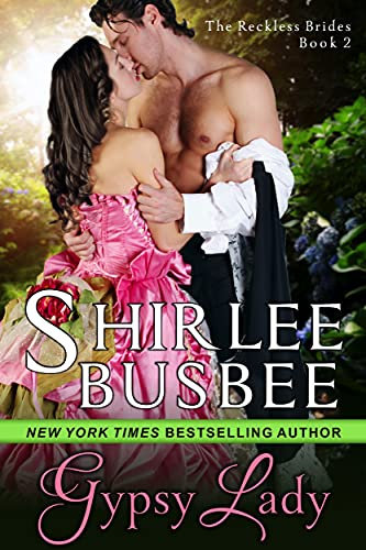 Gypsy Lady (The Reckless Brides, Book 2) (English Edition)