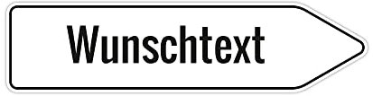 PrintPlanet® Pfeilwegweiser mit eigenem Text personalisiert - Kunststoffplatte 5 mm - Verschiedene Größen - Layout 6