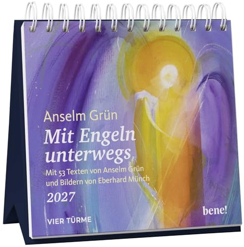Wochenkalender 2027: Mit Engeln unterwegs: Mit 53 Texten von Anselm Grün und Bildern von Eberhard Münch | Tischkalender zum Aufstellen mit Engel-Motiven, aufbauende Impulse für jede Woche