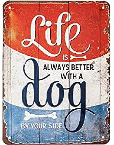 Nostalgic-Art Retro Blechschild, PfotenSchild – Life is better with a dog – Geschenk-Idee für Hunde-Besitzer, aus Metall, Vintage-Design, 15 x 20 cm