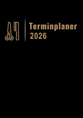 Terminplaner 2026: Terminbuch Friseur Salon | Viertelstündige Einteilung für Termine | Tagesplaner Januar bis Dezember | 7.00 Uhr bis 20.00 Uhr | DIN A4