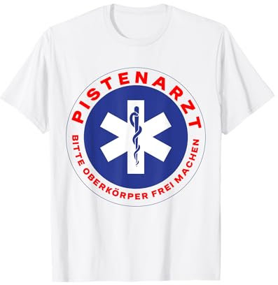 Ski Party Pistendoc Wintersport Apres Ski Outfit Pistenarzt Apres Ski Kostüm Skifahren Fasching Arzt T-Shirt