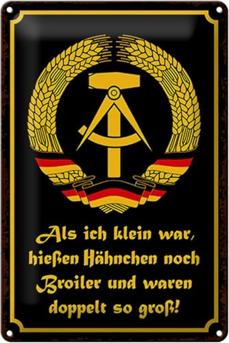 Schild Blech 20x30cm - Made in Germany - Spruch DDR als ich klein war hießen Hähnchen noch Broiler Metall Deko Blechschild
