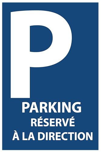 Panneau parking réservé à la direction en aluminium/dibond épaisseur : 3 mm (dimension 340x500mm)