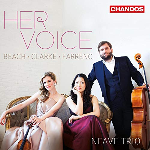 Amy Beach, Rebecca Clarke, Louise Farrenc: Her Voice