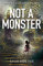 NOT A MONSTER (Fixi Novo Malaysian Novel Contest winners Book 2) (English Edition)