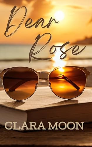 Dear Rose (English Edition)
