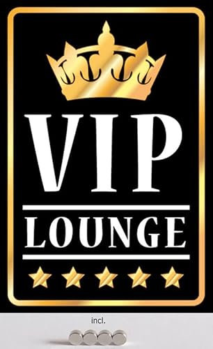 Metall Schild 20x30cm mit 4 Magneten VIP Lounge Blechschild