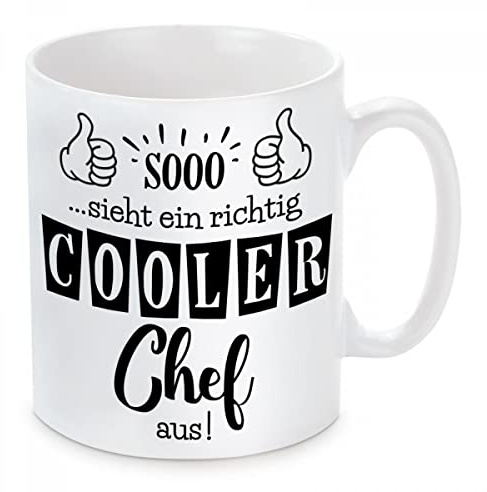 Herzbotschaft Tasse mit Motiv - So Sieht EIN richtig Cooler Chef aus