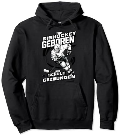 Eishockey geboren zur Schule gezwungen Ice Hockey Pullover Hoodie